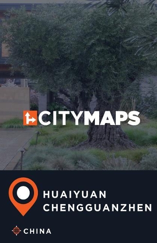 City Maps Huaiyuan Chengguanzhen China