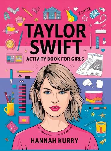 Taylor Swift Activity Book for Girls
