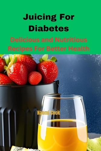 Juicing For Diabetes