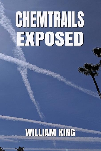 Chem-Trails Exposed