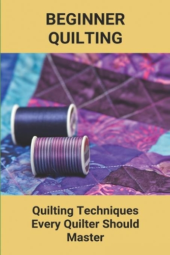 Beginner Quilting