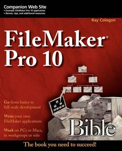 FileMaker Pro 10 Bible: (Bible)
