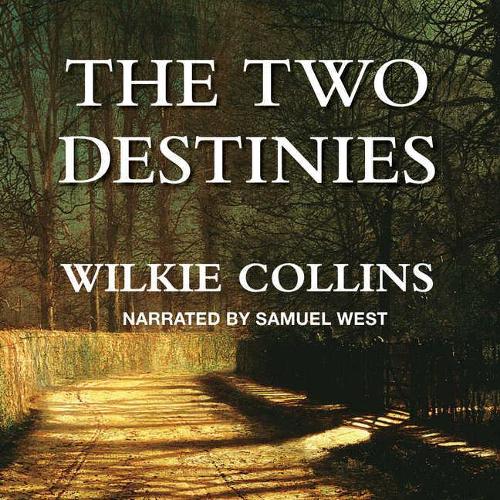 The Two Destinies Lib/E