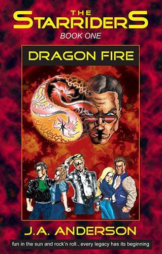 Dragon Fire: Starriders Saga #1 (eBook Edition)