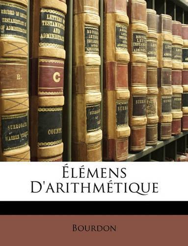 Élémens d'Arithmétique