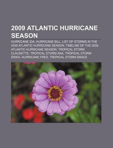 2009 Atlantic Hurricane Season: Hurricane Ida, Hurricane Bill, List of Storms in the 2009 Atlantic Hurricane Season(English)