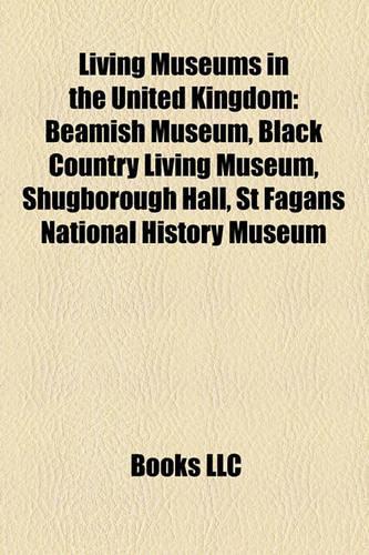 Living Museums in the United Kingdom