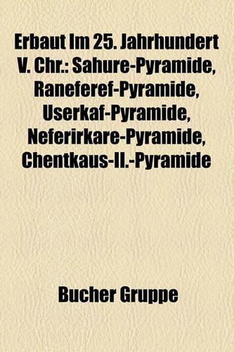 Erbaut Im 25. Jahrhundert V. Chr.