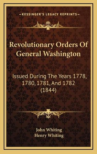 Revolutionary Orders Of General Washington