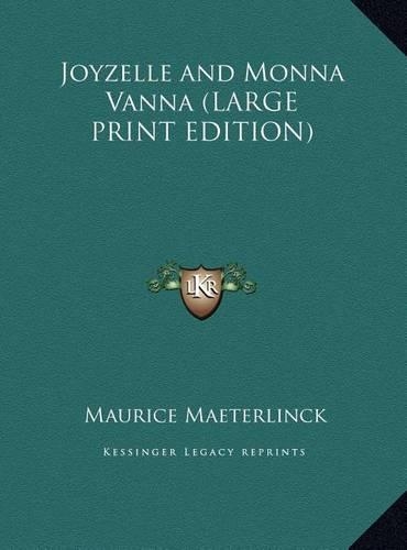 Joyzelle and Monna Vanna