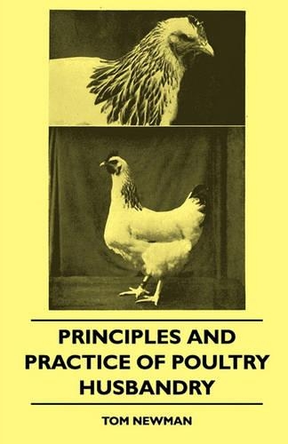 Principles And Practice Of Poultry Husbandry: (English)