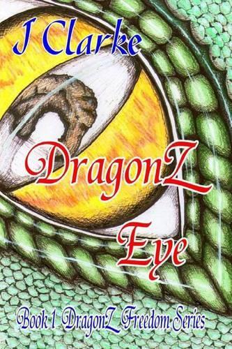 DragonZ Eye: (Dragonz Freedom)