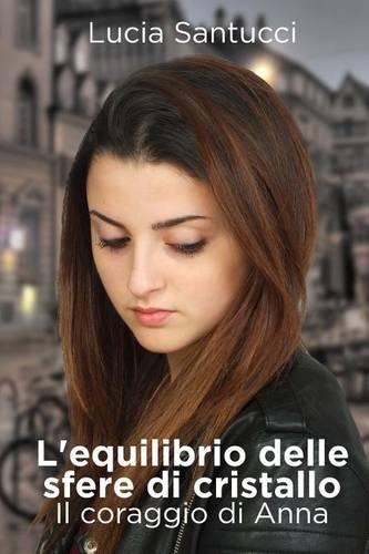 L'Equilibrio Delle Sfere Di Cristallo