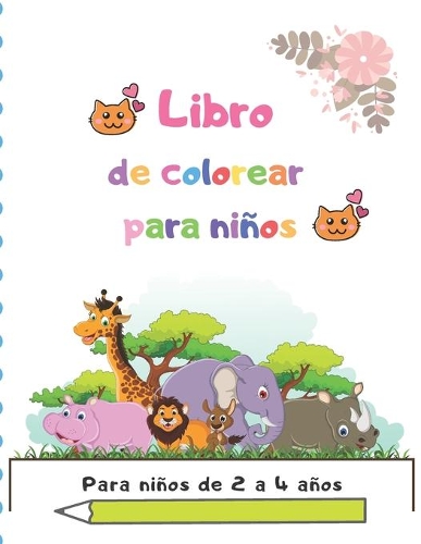 Libro de colorear para niños: Para niños de 2 a 4 años