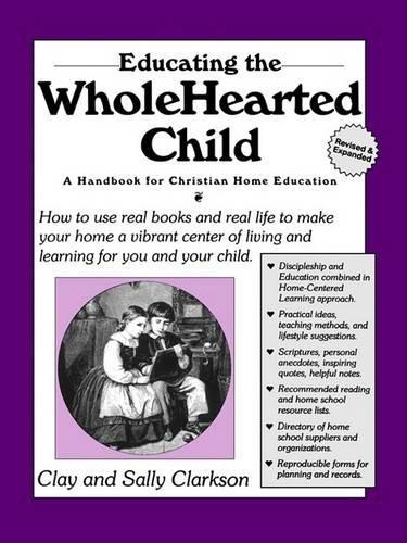 Educating the Wholehearted Child