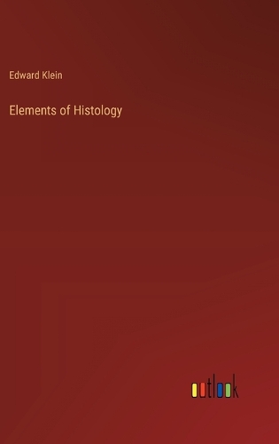 Elements of Histology
