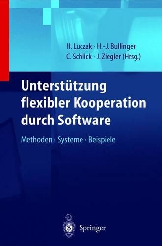 Unterstutzung Flexibler Kooperation Durch Software
