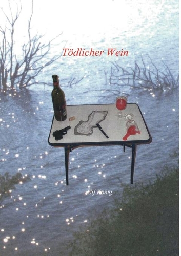 Tödlicher Wein