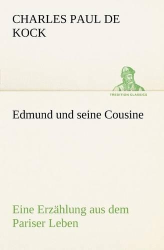 Edmund Und Seine Cousine: (German)