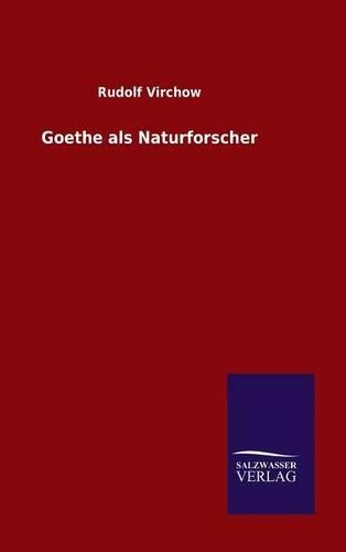 Goethe als Naturforscher: (German)