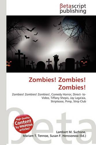 Zombies! Zombies! Zombies!