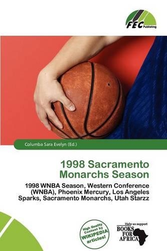 1998 Sacramento Monarchs Season