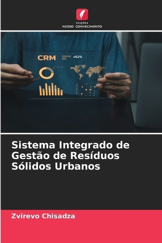 Sistema Integrado de Gestão de Resíduos Sólidos Urbanos