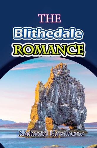 The Blithedale Romance "Annotated Edition"