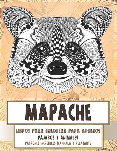 Libros para colorear para adultos - Patrones increíbles Mandala y relajante - Pájaros y animales - Mapache