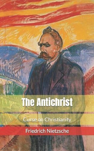 The Antichrist - A new translation
