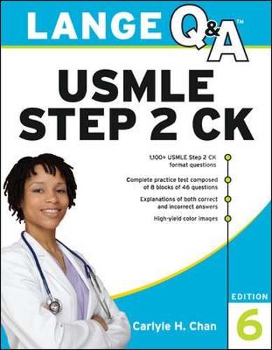 Lange Q&A USMLE Step 2 CK, Sixth Edition: (LANGE Q&A)