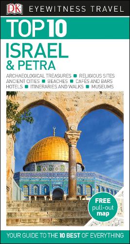 DK Eyewitness Top 10 Israel and Petra: (Pocket Travel Guide)