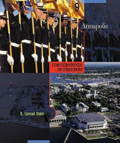 Annapolis: (Cornerstones of Freedom: Second (Paperback))