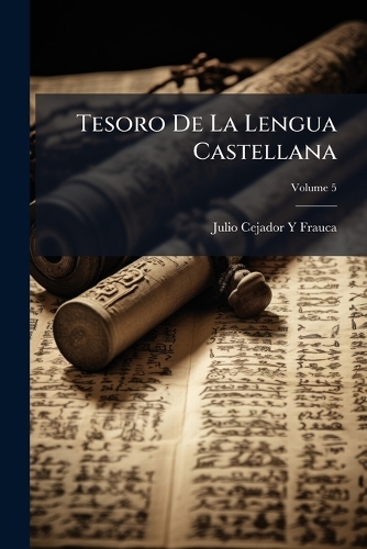 Tesoro De La Lengua Castellana