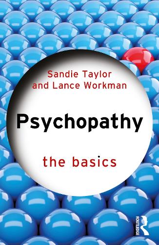 Psychopathy: The Basics(The Basics)