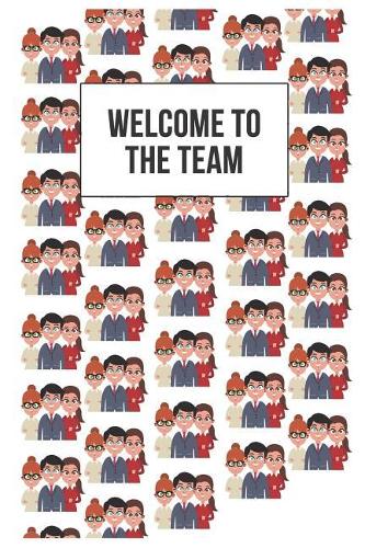 Welcome to the Team
