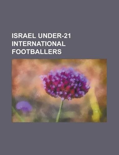 Israel Under-21 International Footballers