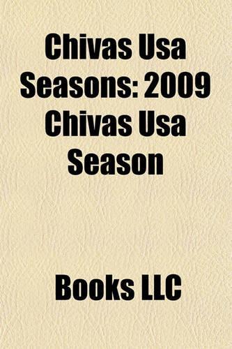 Chivas USA Seasons: 2009 Chivas USA Season(English)