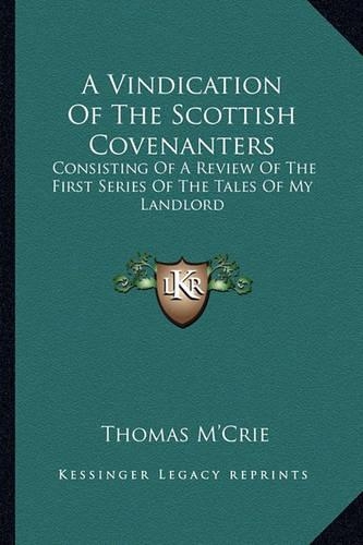 A Vindication Of The Scottish Covenanters