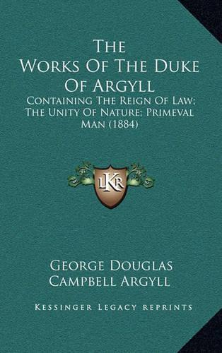 The Works of the Duke of Argyll