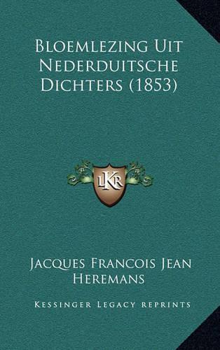 Bloemlezing Uit Nederduitsche Dichters (1853)