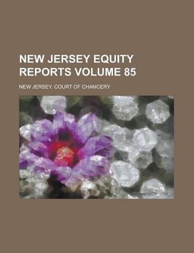 New Jersey Equity Reports Volume 85