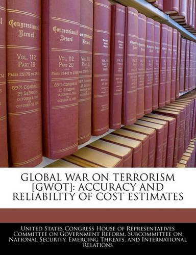 Global War on Terrorism [Gwot]