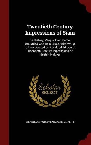 Twentieth Century Impressions of Siam