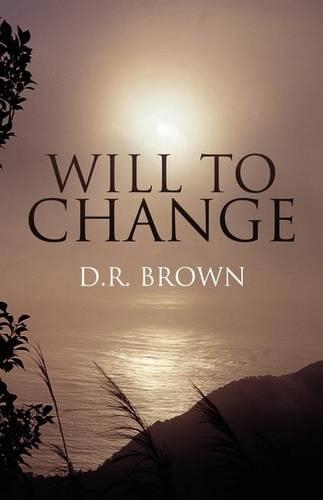 Will to Change