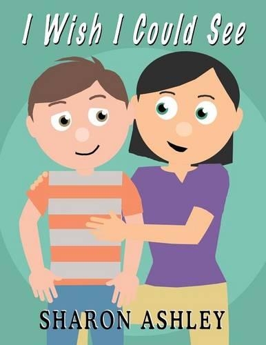 I Wish I Could See: (English)