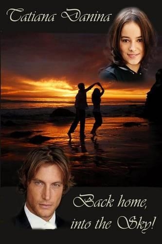 Back home, into the Sky!: (English)