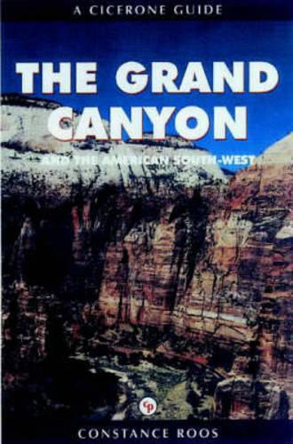 Grand Canyon and the American South-west: (Cicerone Guide)