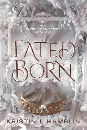 Fated Born: (1 Fated Born)