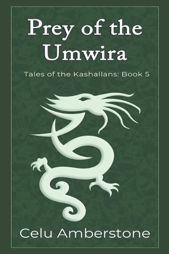 Prey of the Umwira: (5 Tales of the Kashallans)